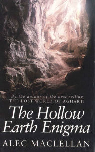 Title: The Hollow Earth Enigma, Author: Alec MacLellan