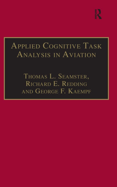 Applied Cognitive Task Analysis in Aviation / Edition 1