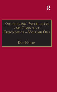 Title: Engineering Psychology and Cognitive Ergonomics: Volume 1: Transportation Systems / Edition 1, Author: Don Harris