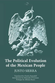 Title: The Political Evolution of the Mexican People, Author: Justo Sierra