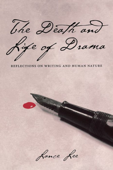 The Death and Life of Drama: Reflections on Writing Human Nature