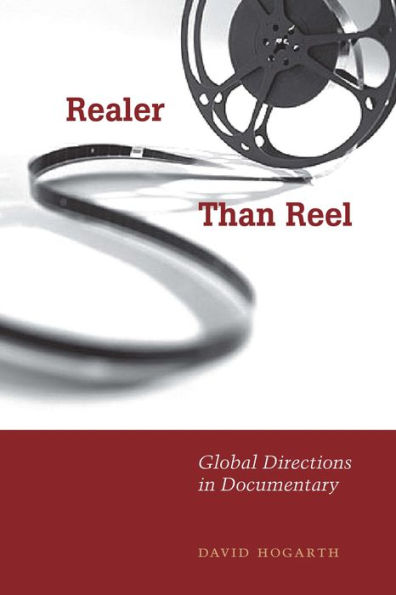 Realer Than Reel: Global Directions Documentary