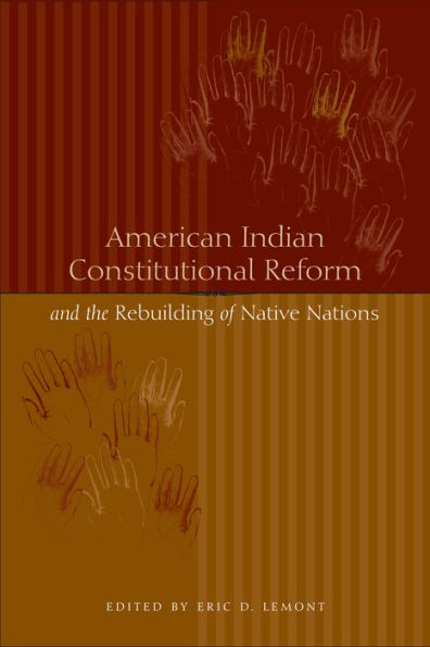 American Indian Constitutional Reform and the Rebuilding of Native Nations
