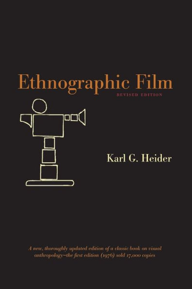 Ethnographic Film: Revised Edition / Edition 1