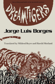 Title: Dreamtigers, Author: Jorge Luis Borges