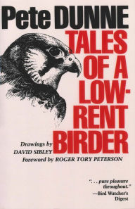 Title: Tales of a Low-Rent Birder, Author: Pete Dunne