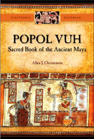 Title: Popol Vuh CD-ROM: Sacred Book of the Ancient Maya Electronic Database, Author: Allen J. Christenson