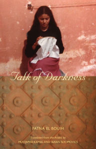 Title: Talk of Darkness, Author: Fatna El Bouih