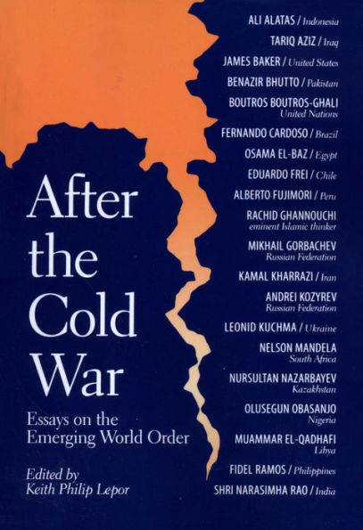 After the Cold War: Essays on Emerging World Order