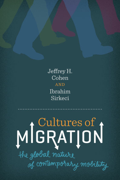 Cultures of Migration: The Global Nature Contemporary Mobility