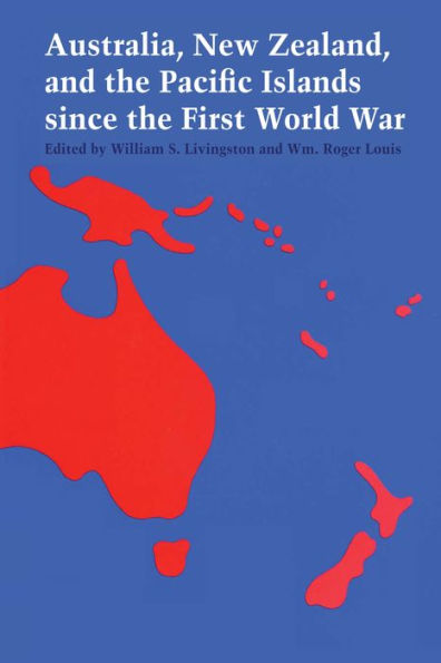 Australia, New Zealand, and the Pacific Islands since First World War