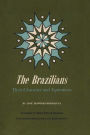 The Brazilians: Their Character and Aspirations