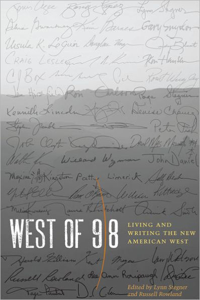 West of 98: Living and Writing the New American West