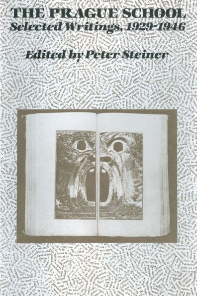 The Prague School: Selected Writings, 1929-1946