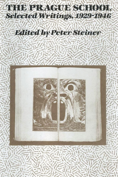 The Prague School: Selected Writings, 1929-1946