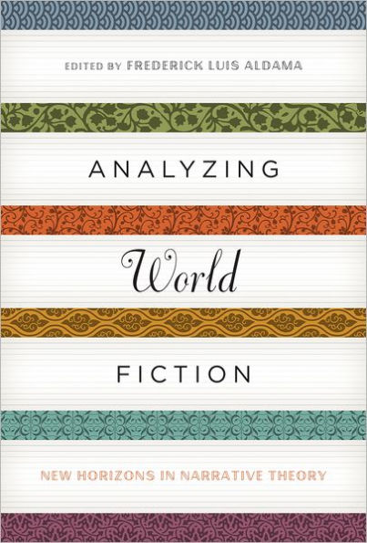 Analyzing World Fiction: New Horizons in Narrative Theory