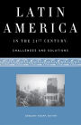 Latin America in the 21st Century: Challenges and Solutions