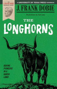 Title: The Longhorns, Author: J. Frank Dobie