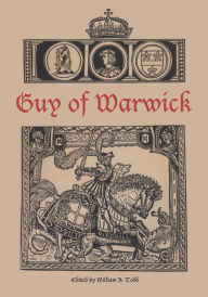 Title: Guy of Warwick, Author: William B. Todd