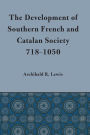 Development of Southern French and Catalan Society, 718-1050