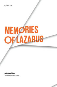 Title: Memories of Lazarus, Author: Adonias Filho