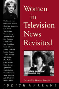 Title: Women in Television News Revisited: Into the Twenty-first Century, Author: Judith Marlane