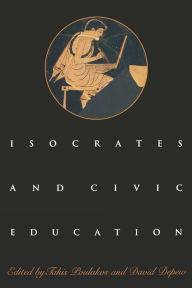 Title: Isocrates and Civic Education, Author: Takis Poulakos