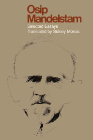 Title: Osip Mandelstam: Selected Essays, Author: Sidney Monas