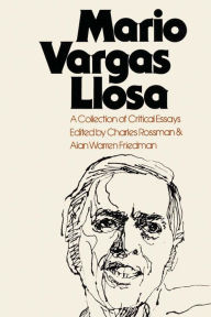 Title: Mario Vargas Llosa: A Collection of Critical Essays, Author: Charles Rossman