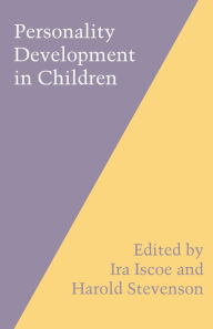 Title: Personality Development in Children, Author: Ira Iscoe