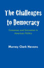 The Challenges to Democracy: Consensus and Extremism in American Politics