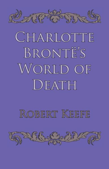 Charlotte Brontë's World of Death