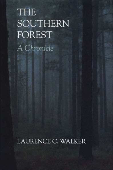 The Southern Forest: A Chronicle