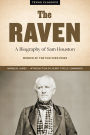 The Raven: A Biography of Sam Houston
