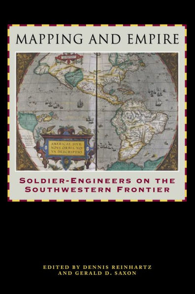 Mapping and Empire: Soldier-Engineers on the Southwestern Frontier