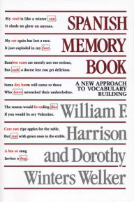Title: Spanish Memory Book: A New Approach to Vocabulary Building, Author: William F. Harrison