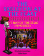 The Skeleton at the Feast: The Day of the Dead in Mexico