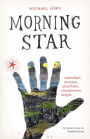 Morning Star: Surrealism, Marxism, Anarchism, Situationism, Utopia