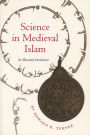 Science in Medieval Islam: An Illustrated Introduction / Edition 1