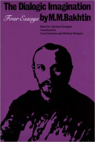 Title: The Dialogic Imagination: Four Essays, Author: M. M. Bakhtin