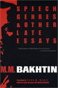 Title: Speech Genres and Other Late Essays, Author: M. M. Bakhtin