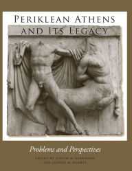 Title: Periklean Athens and Its Legacy: Problems and Perspectives, Author: Judith M. Barringer