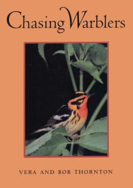 Title: Chasing Warblers, Author: Bob Thornton