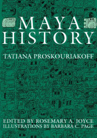 Title: Maya History, Author: Tatiana Proskouriakoff