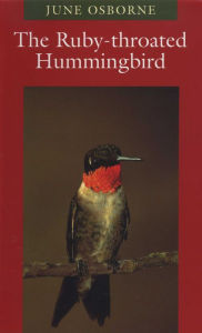 Title: The Ruby-throated Hummingbird, Author: June Osborne
