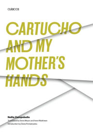 Title: Cartucho and My Mother's Hands, Author: Nellie Campobello