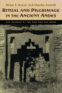 Ritual and Pilgrimage in the Ancient Andes: The Islands of the Sun and the Moon