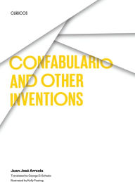 Title: Confabulario and Other Inventions, Author: Juan José Arreola