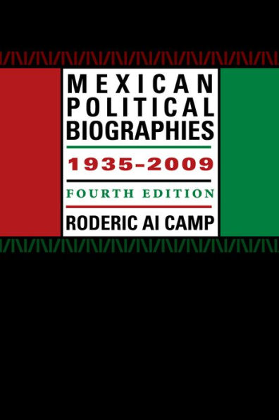 Mexican Political Biographies, 1935-2009: Fourth Edition