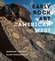Title: Early Rock Art of the American West: The Geometric Enigma, Author: Ekkehart Malotki